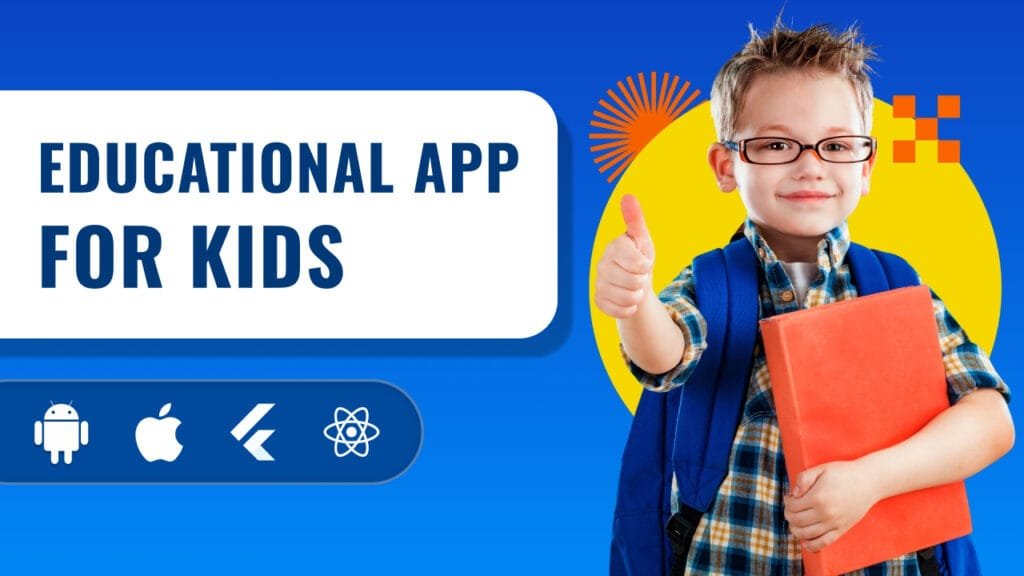 Build an Educational Application for Kids